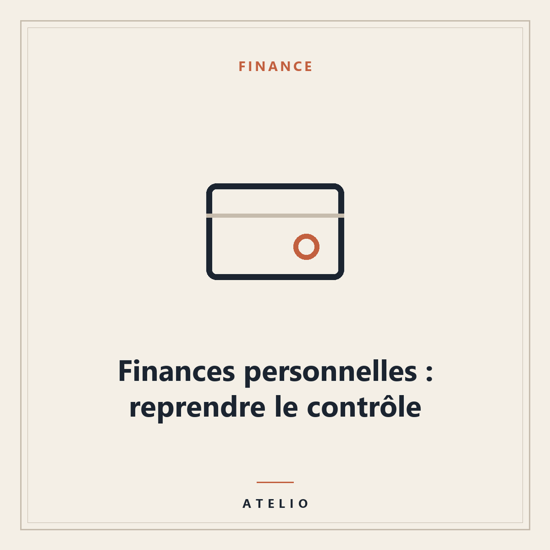 Finances personnelles : reprendre le contrôle — couverture Atelio