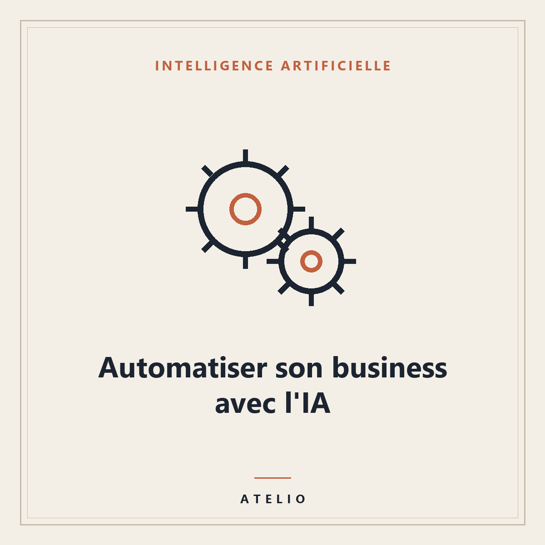 Automatiser son business avec l'IA — couverture Atelio