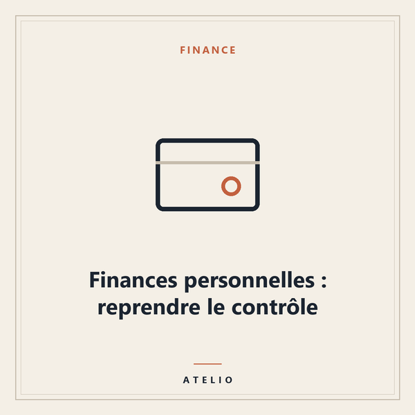 Finances personnelles : reprendre le contrôle — couverture Atelio